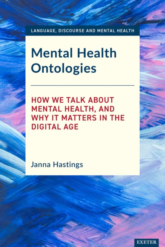 Mental Health Ontologies (e-bog) af Hastings, Janna