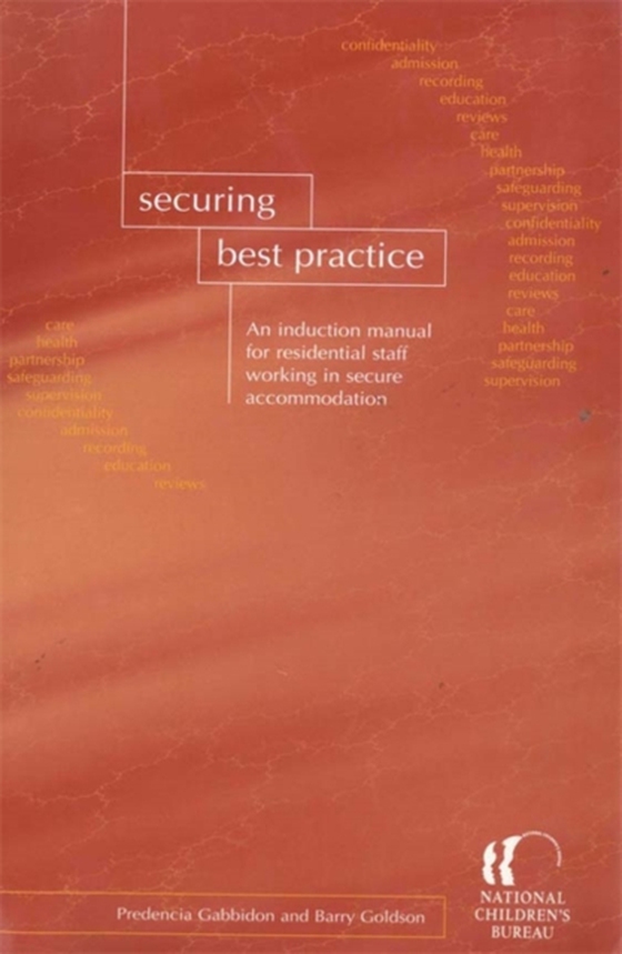 Securing Best Practice (e-bog) af Gabbidon, Predencia