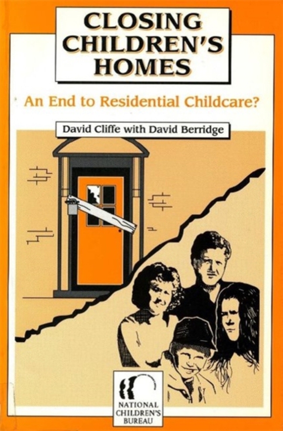 Closing Children's Homes (e-bog) af Cliffe, David