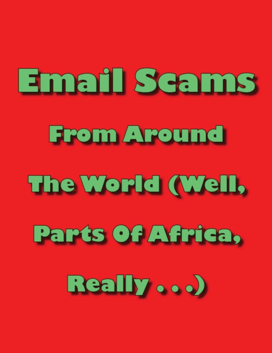 Email Scams From Around the World