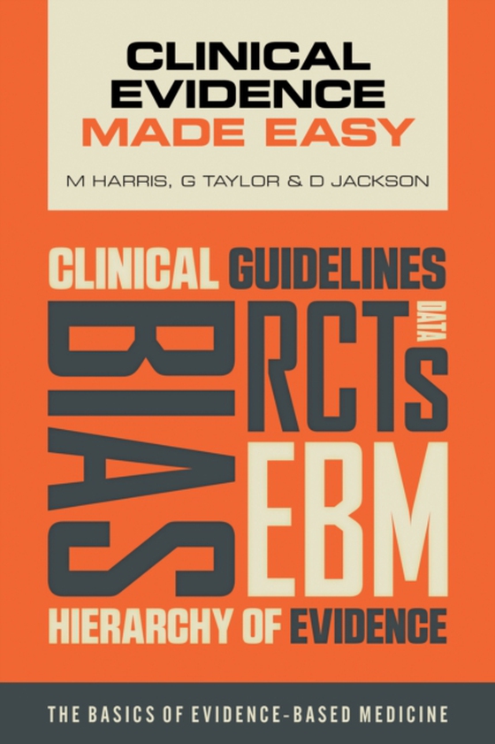 Clinical Evidence Made Easy (e-bog) af Jackson, Daniel