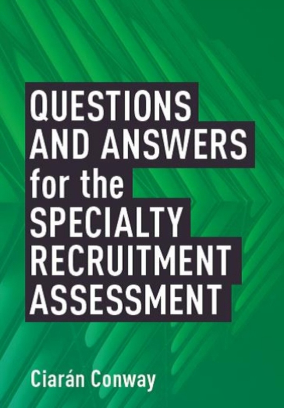 Questions and Answers for the Specialty Recruitment Assessment (e-bog) af Conway, Ciaran