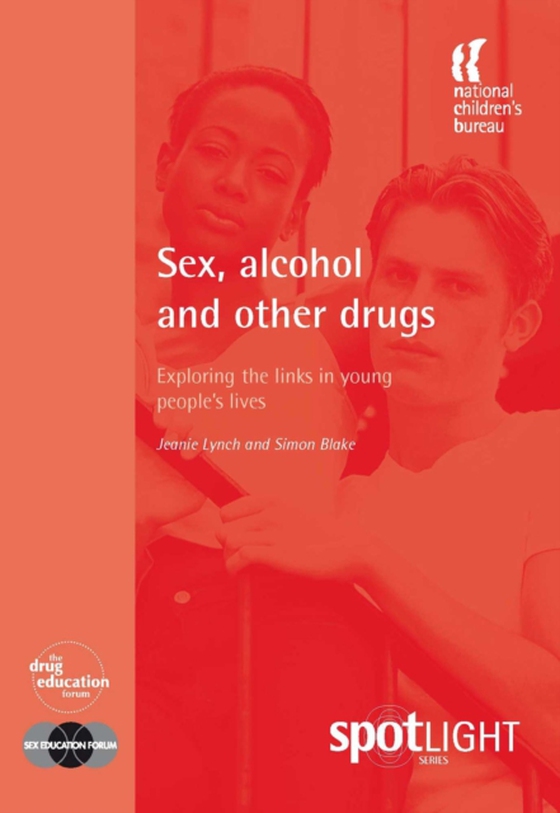 Sex, Alcohol and Other Drugs