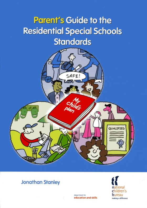 Parent's Guide to the Residential Special Schools Standards (e-bog) af Stanley, Jonathan