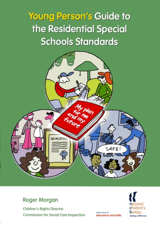 Young Person's Guide to the Residential Special Schools Standards (e-bog) af Morgan, Roger