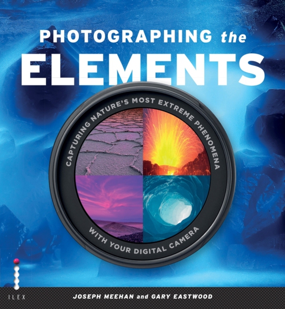 Photographing the Elements (e-bog) af Meehan, Joseph