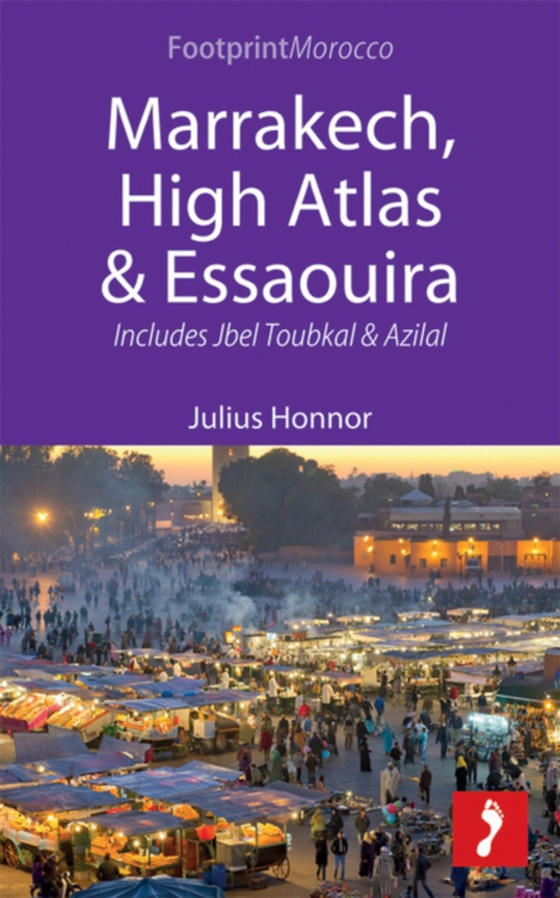 Marrakech, High Atlas & Essaouira (e-bog) af Julius Honnor