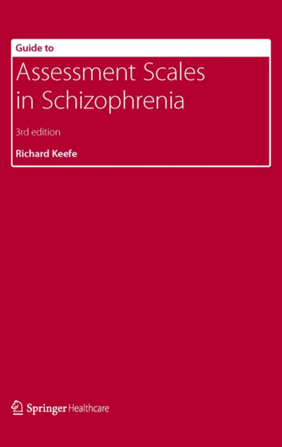 Guide to Assessment Scales in Schizophrenia (e-bog) af -