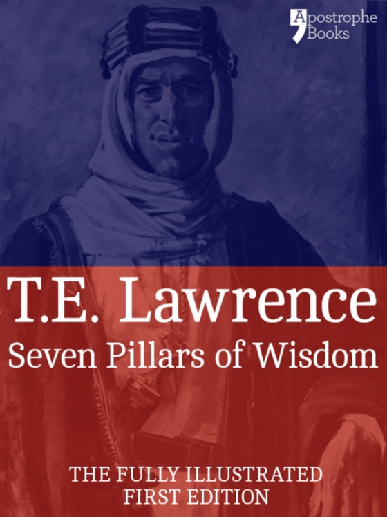 Seven Pillars of Wisdom (e-bog) af T.E. Lawrence