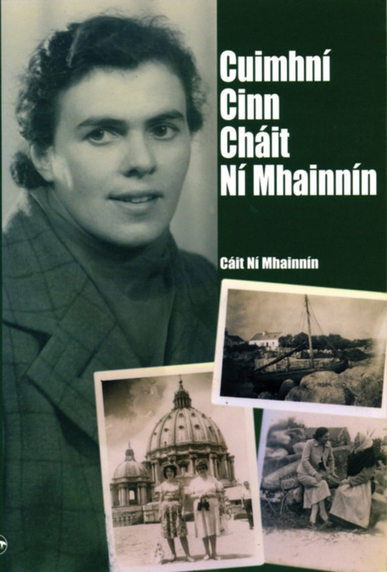 Cuimhní Cinn Cháit Ní Mhainnín (e-bog) af Cait  Ni Mhainnin