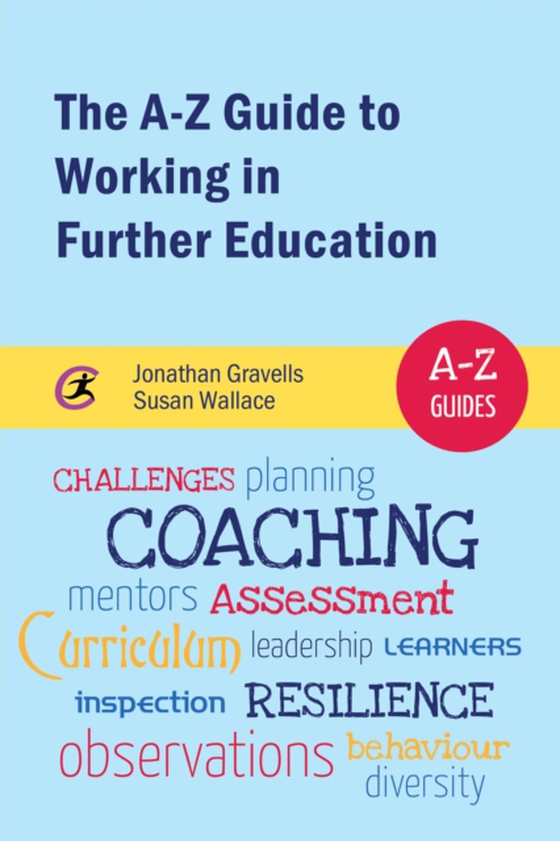 A-Z Guide to Working in Further Education (e-bog) af Wallace, Susan