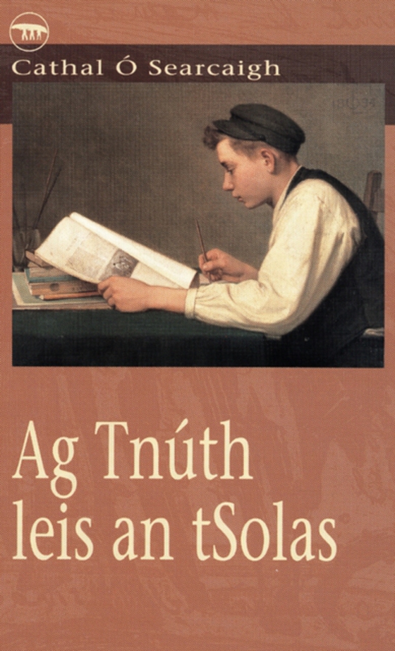 Ag Tnúth leis an tSolas (e-bog) af Cathal O Searcaigh