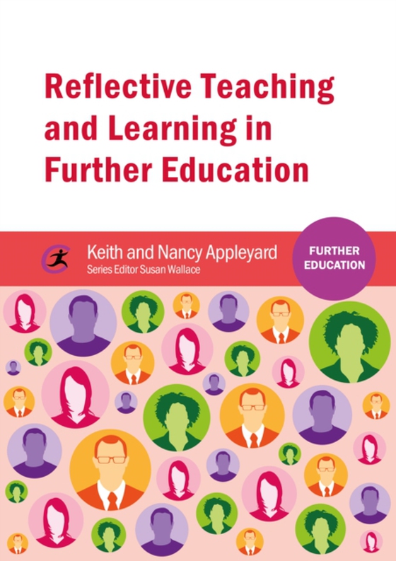 Reflective Teaching and Learning in Further Education (e-bog) af Appleyard, Nancy