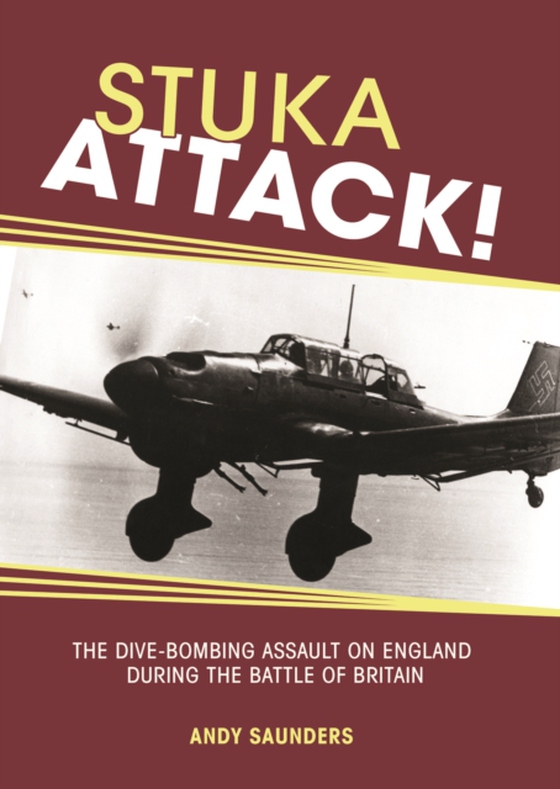 Stuka Attack (e-bog) af Andy Saunders, Saunders