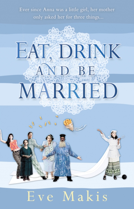 Eat, Drink and Be Married