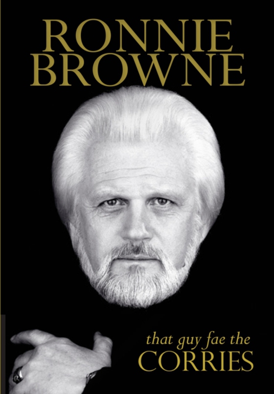 That Guy Fae The Corries (e-bog) af Browne, Ronnie