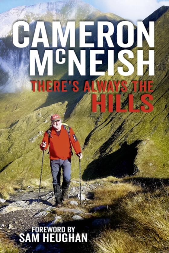 There's Always The Hills (e-bog) af McNeish, Cameron