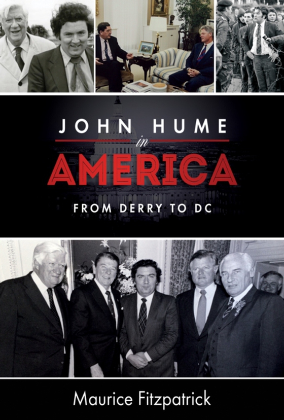 John Hume in America (e-bog) af Fitzpatrick, Maurice