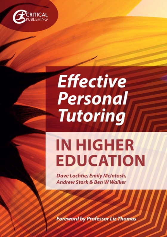 Effective Personal Tutoring in Higher Education (e-bog) af Walker, Ben W