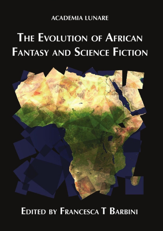 Evolution of African Fantasy and Science Fiction (e-bog) af -