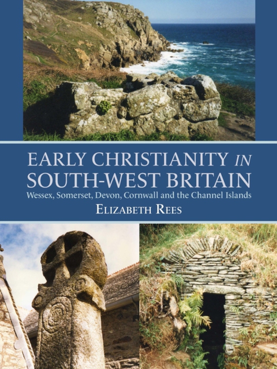 Early Christianity in South-West Britain