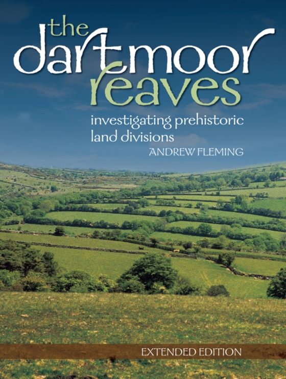 Dartmoor Reaves (e-bog) af Andrew Fleming, Fleming