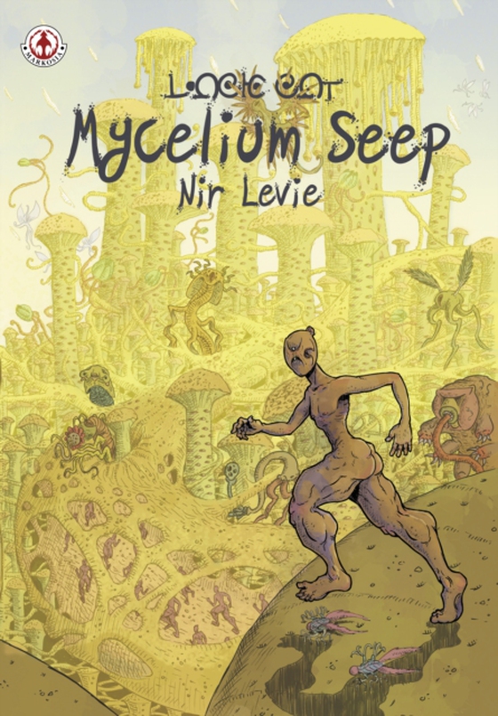 Mycelium Seep (e-bog) af Levie, Nir