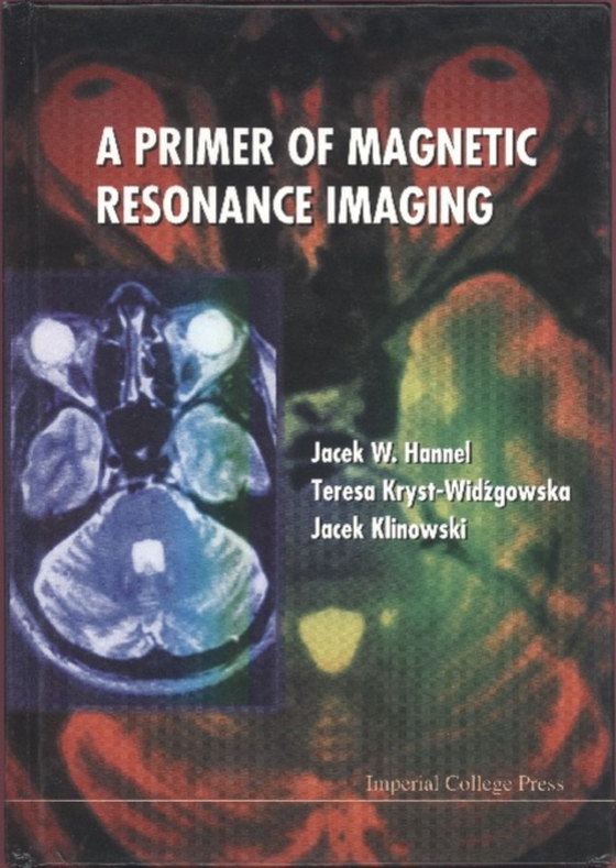 Primer Of Magnetic Resonance Imaging, A