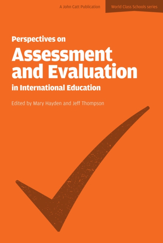 Perspectives on Assessment and Evaluation in International Schools (e-bog) af Hayden, Mary