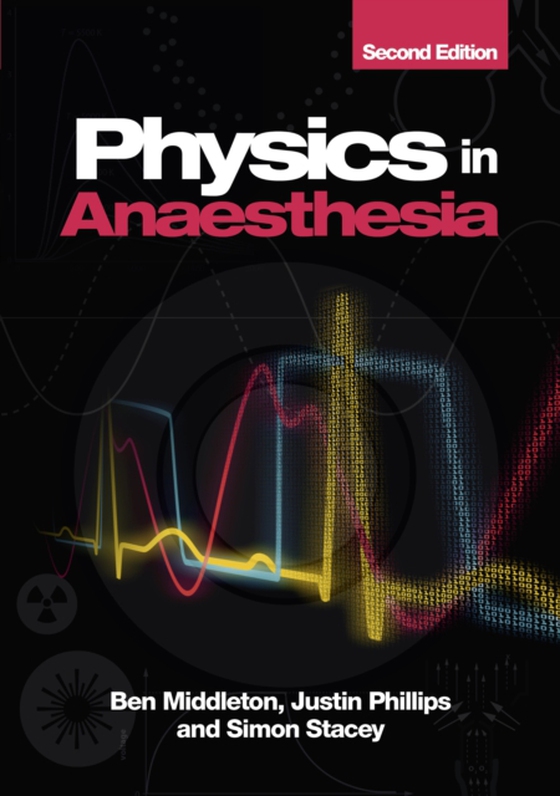 Physics in Anaesthesia, second edition (e-bog) af Stacey, Simon