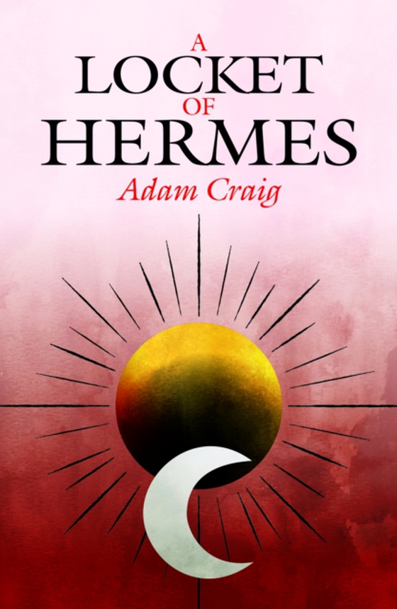 Locket of Hermes (e-bog) af Craig, Adam