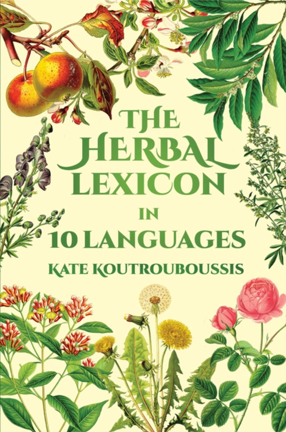 Herbal Lexicon (e-bog) af Koutrouboussis, Kate