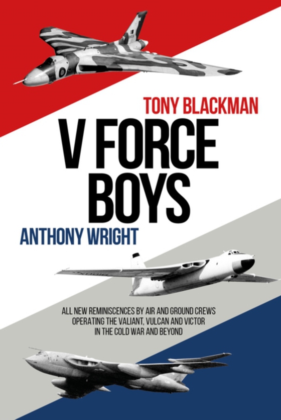 V Force Boys (e-bog) af Anthony Wright, Wright