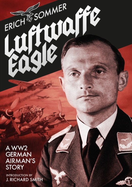 Luftwaffe Eagle (e-bog) af Erich Sommer, Sommer