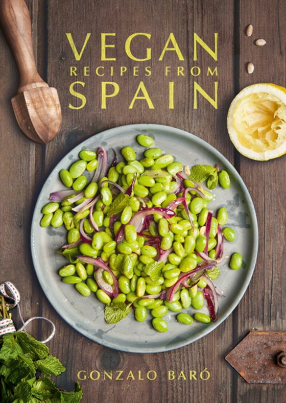 Vegan Recipes from Spain (e-bog) af Baro, Gonzalo