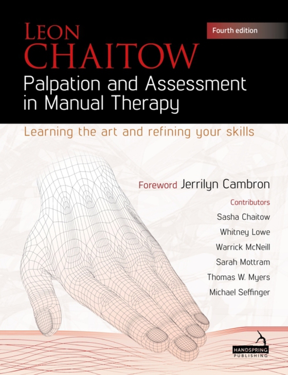 Palpation and Assessment in Manual Therapy (e-bog) af Chaitow, Leon