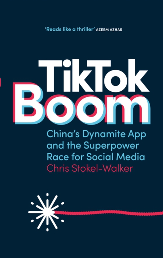 TikTok Boom (e-bog) af Stokel-Walker, Chris