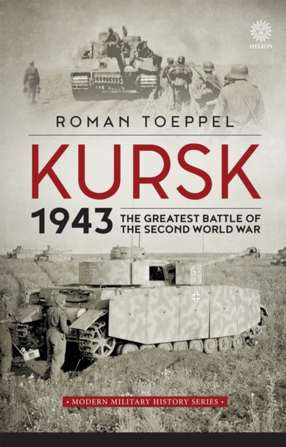 Kursk 1943 (e-bog) af Roman Toeppel, Toeppel