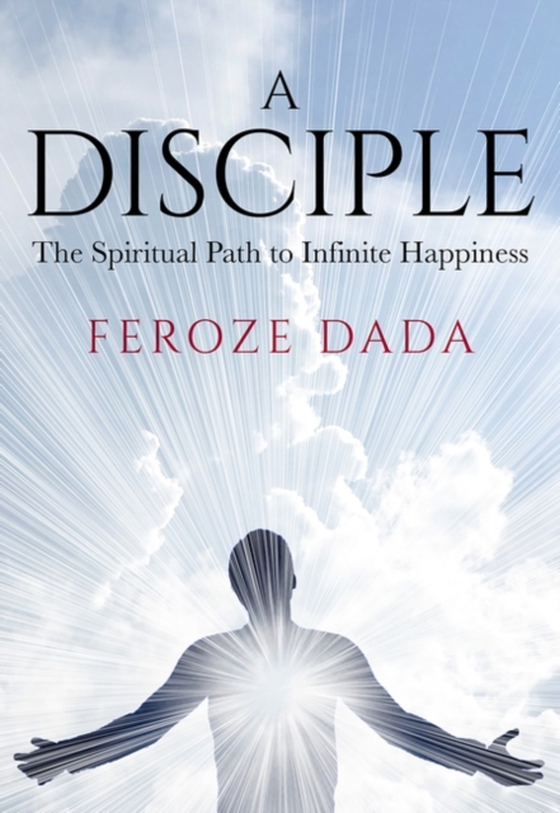 Disciple (e-bog) af Dada, Feroze