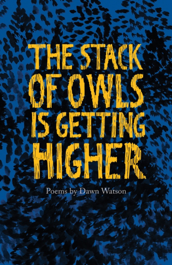 Stack of Owls is Getting Higher (e-bog) af Watson, Dawn