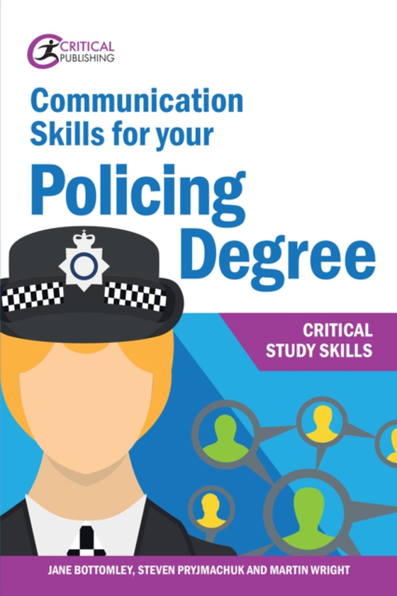 Communication Skills for your Policing Degree (e-bog) af Pryjmachuk, Steven