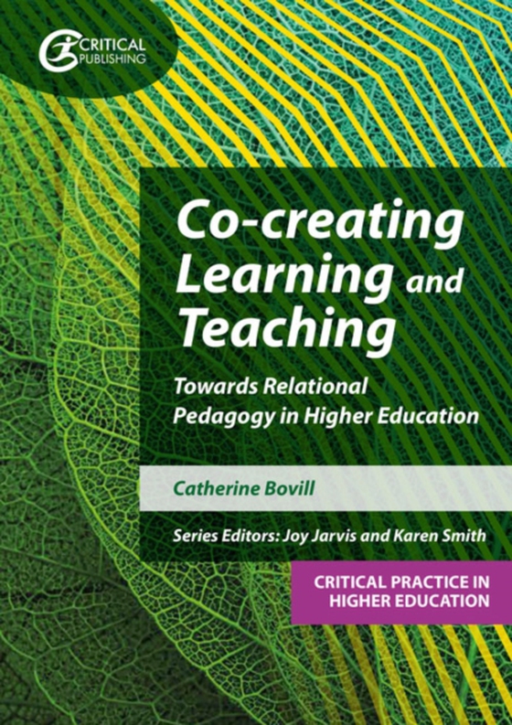 Co-creating Learning and Teaching (e-bog) af Bovill, Catherine