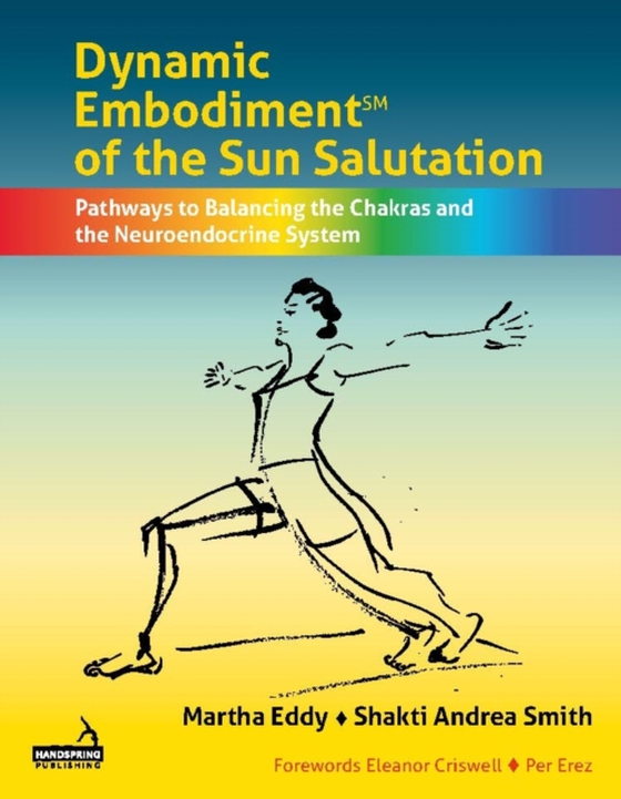 Dynamic Embodiment(R) of the Sun Salutation (e-bog) af Smith, Shakti Andrea