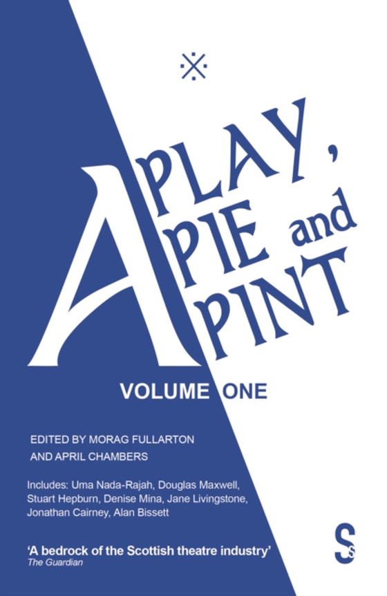 Play, A Pie and A Pint: Volume One (e-bog) af Mina, Denise