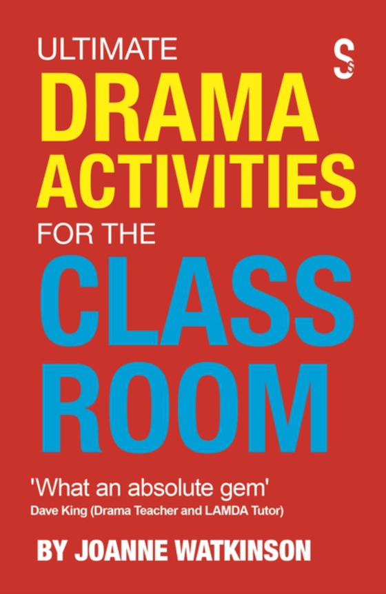 Ultimate Drama Activities for the Classroom (e-bog) af Watkinson, Joanne