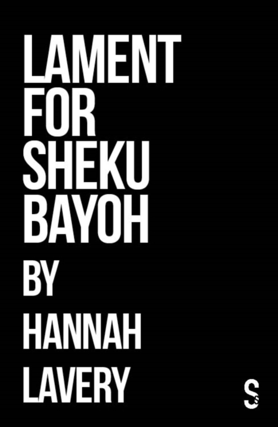 Lament for Sheku Bayoh (e-bog) af Lavery, Hannah