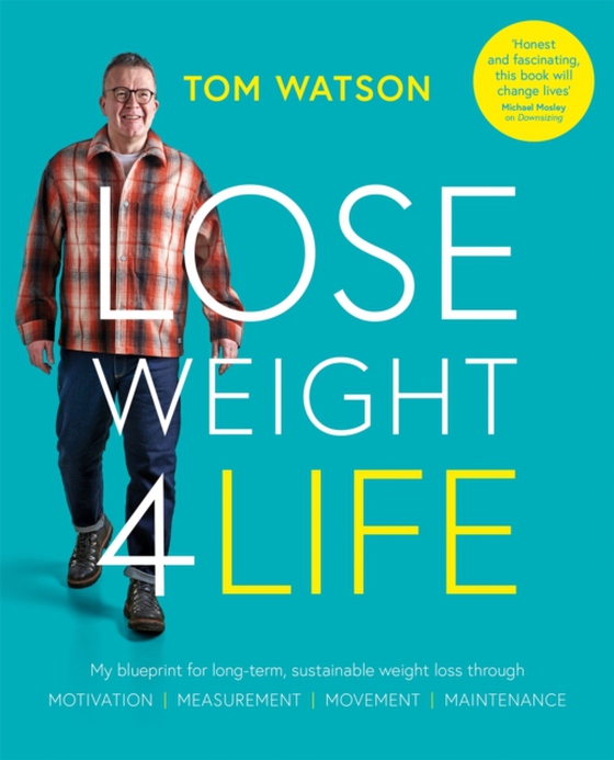 Lose Weight 4 Life (e-bog) af Watson, Tom