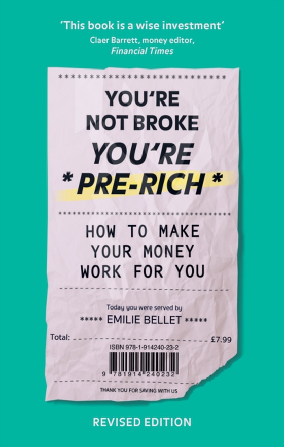 You're Not Broke You're Pre-Rich (e-bog) af Bellet, Emilie