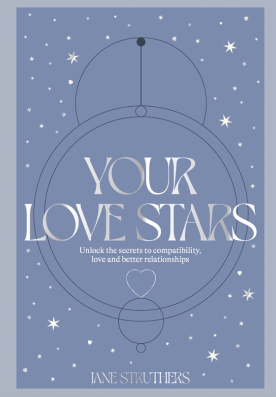 Your Love Stars (e-bog) af Struthers, Jane