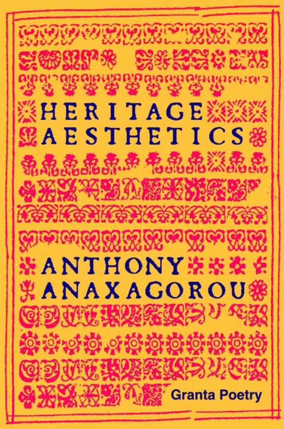 Heritage Aesthetics (e-bog) af Anaxagorou, Anthony